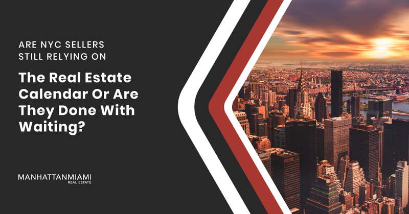 Vendedores de NYC 1270854_Manhattan Miami Real Estate LLC -¿Siguen confiando los vendedores de NYC_FB_010522