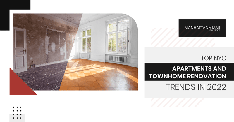 Tendencias en la renovación de apartamentos y casas adosadas en Nueva York Tendencias en la renovación de apartamentos y casas adosadas en Nueva York